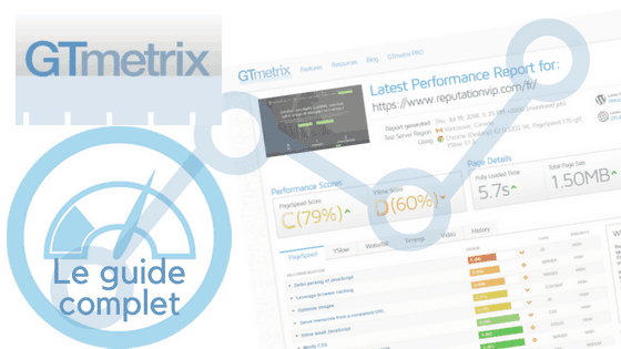 GTMetrix le guide complet